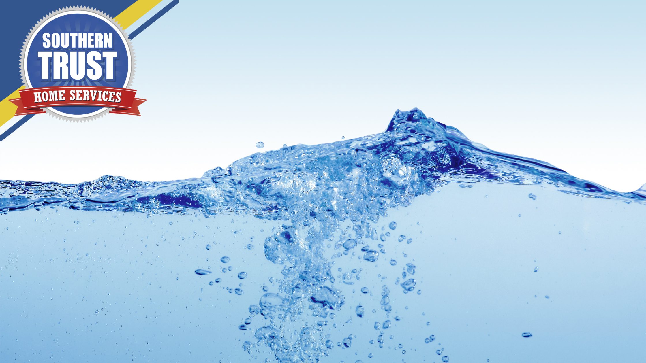 Logo of Southern Trust Home Services appears above a splash of water, with bubbles rising in a clear blue liquid.